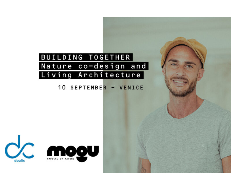 MOGU @BUILDING TOGHETER // NATURE CO-DESIGN AND LIVING ARCHITECTURE