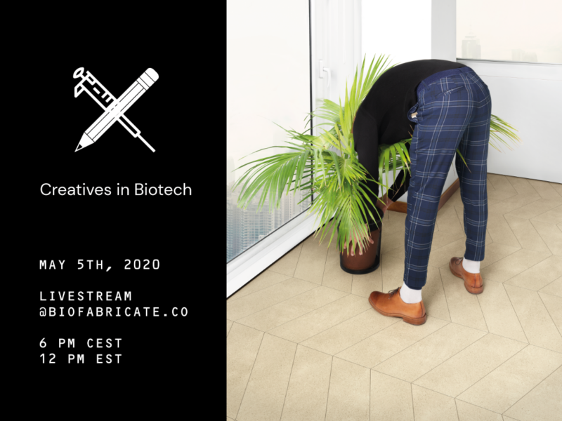 // CREATIVES IN BIOTECH // Livestream // Join us on May 5th, 2020